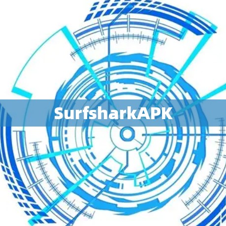 SurfsharkAPK SurfsharkAPK