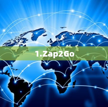 1.Zap2Go