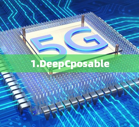 1.DeepCposable
