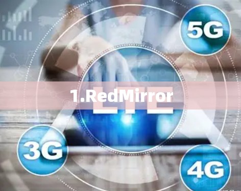1.RedMirror