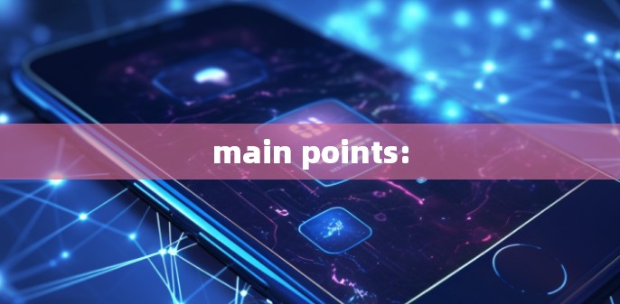 main points: