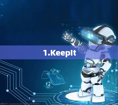 1.KeepIt