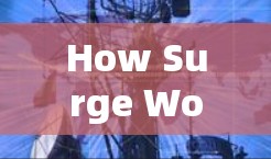 How Surge Works: